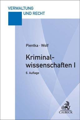 Kriminalwissenschaften I: Grundstudium (Verwaltung und Recht)