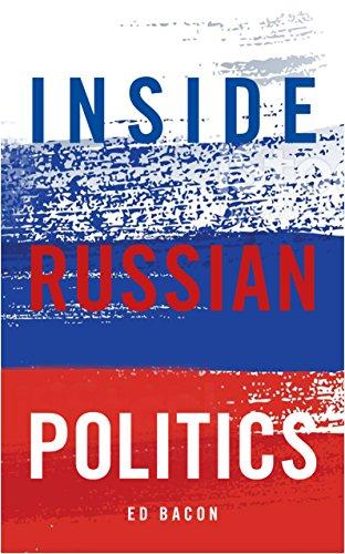 Inside Russian Politics (Inside Global Politics)