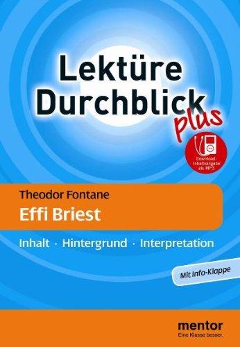 Theodor Fontane: Effi Briest - Buch mit MP3-Download: Inhalt - Hintergrund - Interpretation (Lektüre Durchblick Deutsch plus)