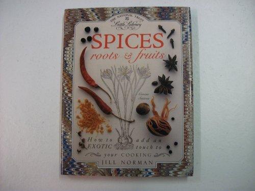 Spices, Roots and Fruits (The National Trust little library)