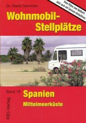 Wohnmobil-Stellplätze Spanien: Mittelmeerküste