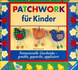 Patchwork für Kinder