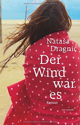 Der Wind war es