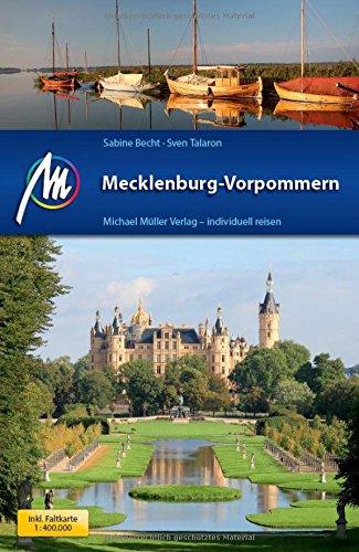 Mecklenburg-Vorpommern Reiseführer Michael Müller Verlag: Individuell reisen mit vielen praktischen Tipps.