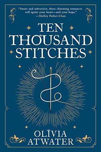 Ten Thousand Stitches (Regency Faerie Tales, 2)