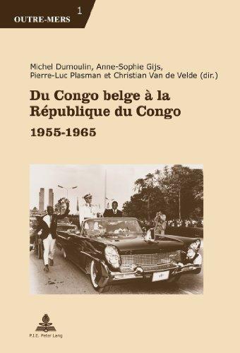 Du Congo belge à la République du Congo : 1955-1965