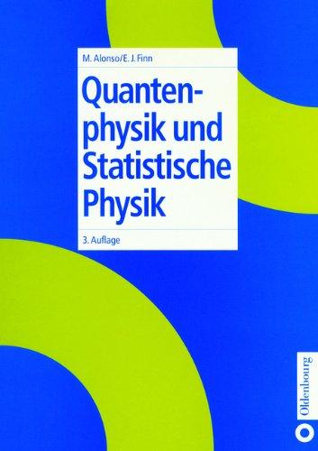 Quantenphysik und Statistische Physik