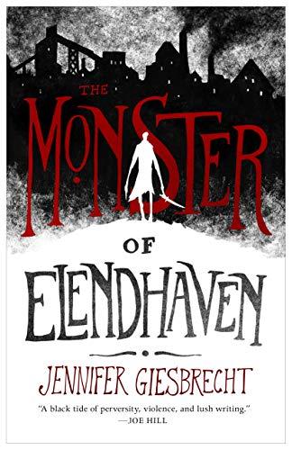 Giesbrecht, J: Monster of Elendhaven