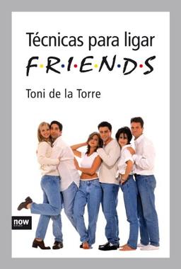 Técnicas para ligar friends