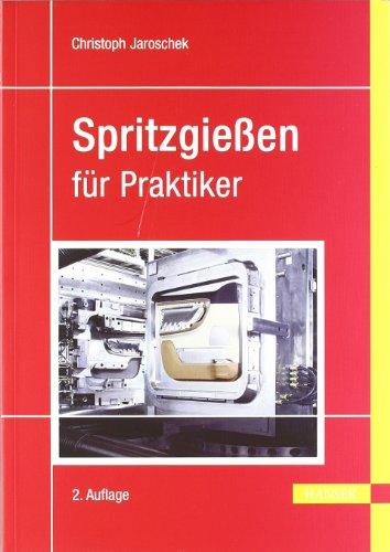 Spritzgießen für Praktiker