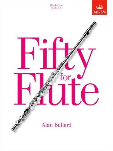 Fifty for Flute, Book One: Grades 1-5 Bk. 1