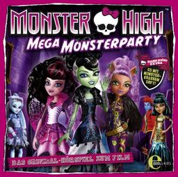 Monster High - Mega Monsterparty (Originalhörspiel zum Film)