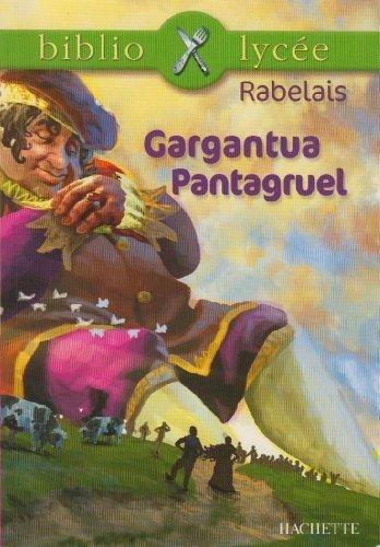 Gargantua. Pantagruel