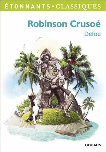 Robinson Crusoé : extraits