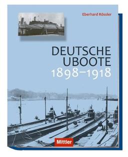 Deutsche U-Boote: 1898-1918