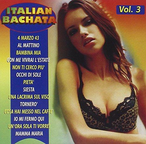 Italian Bachata Vol 3