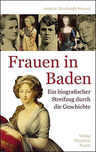 Frauen in Baden: Ein biografischer Streifzug durch die Geschichte