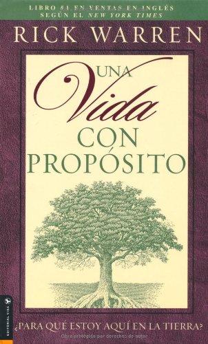 Una Vida Con Proposito: Para Que Estoy Aqui En La Tierra?: What on Earth Am I Here For? (Purpose Driven Life)