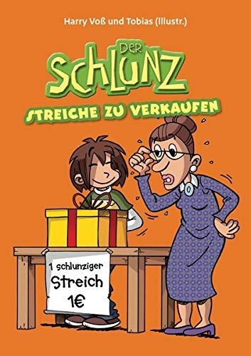 Der Schlunz - Streiche zu verkaufen (Der Schlunz - Schlunz-Comic)