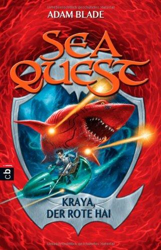 Sea Quest - Kraya, der rote Hai: Band 4