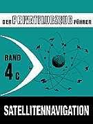 Der Privatflugzeugführer, Satellitennavigation (GPS), Band 4C