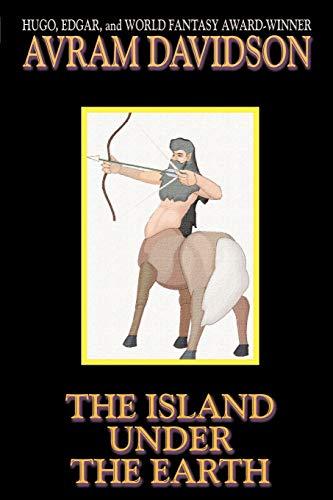 The Island Under the Earth (Wildside Discovery)