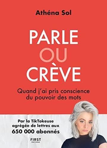 Parle ou crève : quand j'ai pris conscience du pouvoir des mots