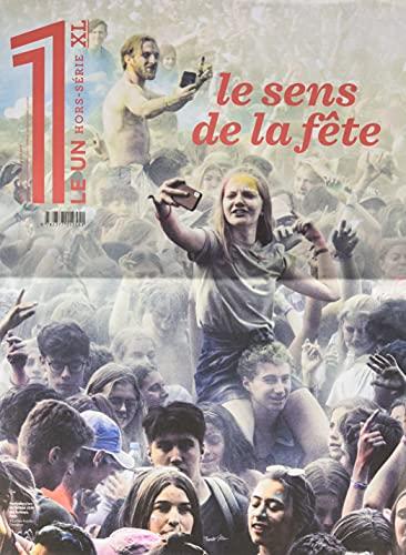 Le 1, hors-série XL. Le sens de la fête