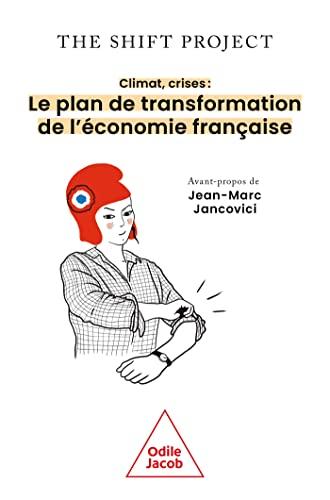 Climat, crises : le plan de transformation de l'économie française