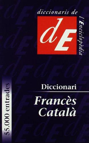 Diccionari francès-català (Diccionaris Bilingües, Band 45)