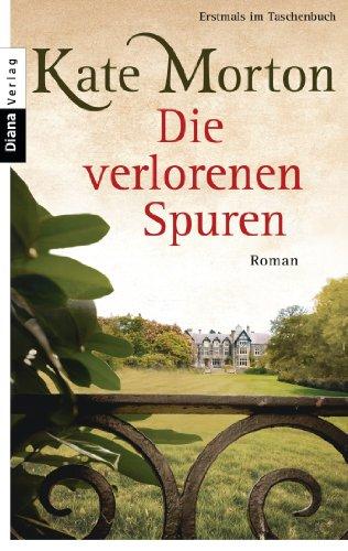 Die verlorenen Spuren: Roman