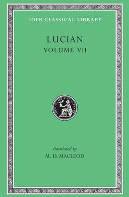 Lucian V7 (Loeb Classical Library)