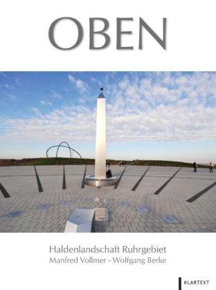 Oben: Haldenlandschaft Ruhrgebiet