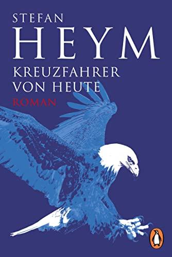 Kreuzfahrer von heute: Nach dem amerikanischen Original vom Autor neu bearbeitete Fassung (Stefan-Heym-Werkausgabe, Romane, Band 3)