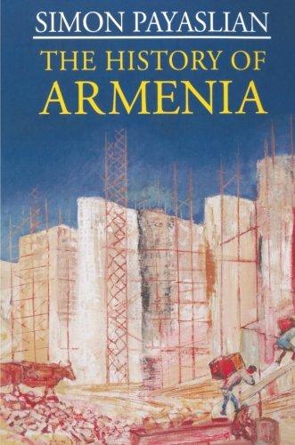 The History of Armenia (Palgrave Essential Histories series)