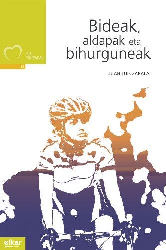 Bideak, aldapak eta bihurguneak (Taupadak, Band 18)