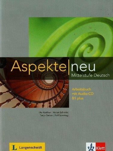 Aspekte neu B1 plus : Mittelstufe Deutsch : Arbeitsbuch mit Audio-CD