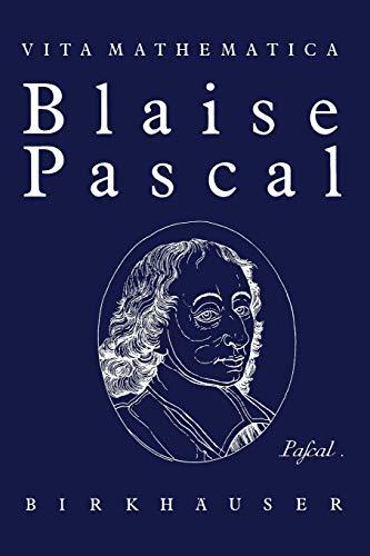 Blaise Pascal (Vita Mathematica, 2, Band 2)