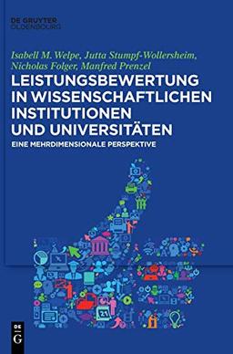 Leistungsbewertung in wissenschaftlichen Institutionen und Universitäten: Eine mehrdimensionale Perspektive