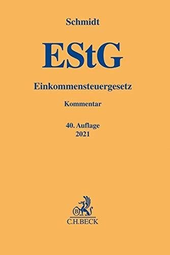 Einkommensteuergesetz (Gelbe Erläuterungsbücher)