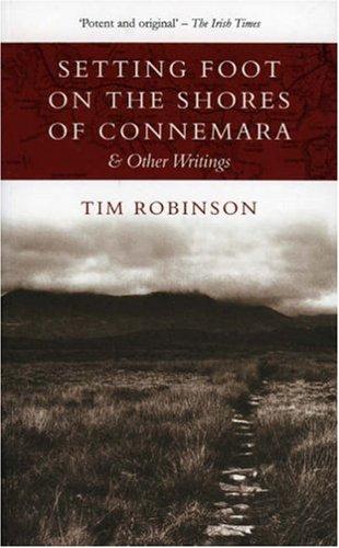 Setting Foot on the Shores of Connemara & Other Writings