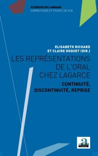 Les représentations de l'oral chez Lagarce : continuité, discontinuité, reprise