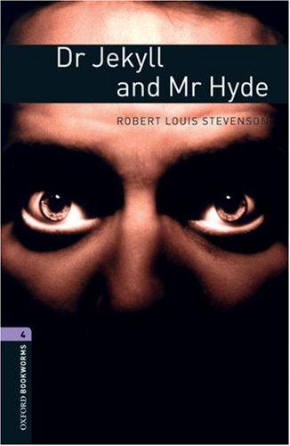 9. Schuljahr, Stufe 2 - Dr Jekyll and Mr Hyde - Neubearbeitung: Reader - Stage 4: 1400 Headwords (Oxford Bookworms ELT)