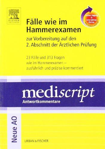 Fälle wie im Hammerexamen mit StudentConsult-Zugang: Zur Vorbereitung auf den 2. Abschnitt der Ärztlichen Prüfung