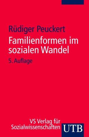 Familienformen im sozialen Wandel.