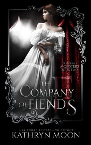 The Company of Fiends (Tempting Monsters, Band 2)