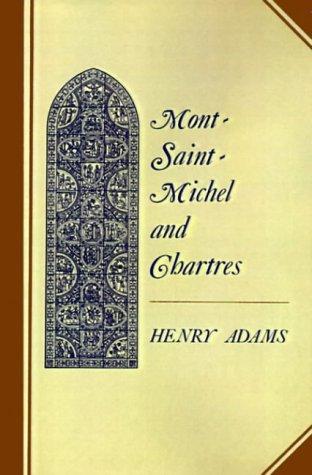 Mont-Saint-Michel and Chartres: A Study of Thirteenth-Century Unity (Princeton Paperbacks)