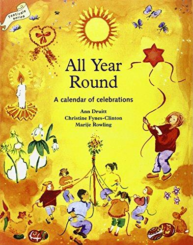 All Year Round: A Calendar of Celebrations (Lifeways S)