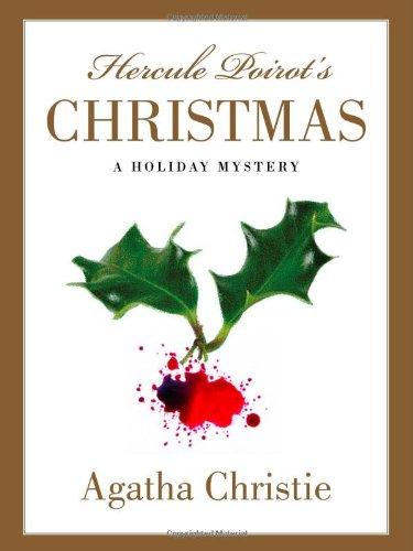 Hercule Poirot's Christmas: A Holiday Mystery (Hercule Poirot Mysteries)