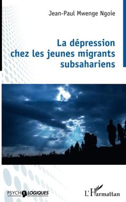 La dépression chez les jeunes migrants subsahariens